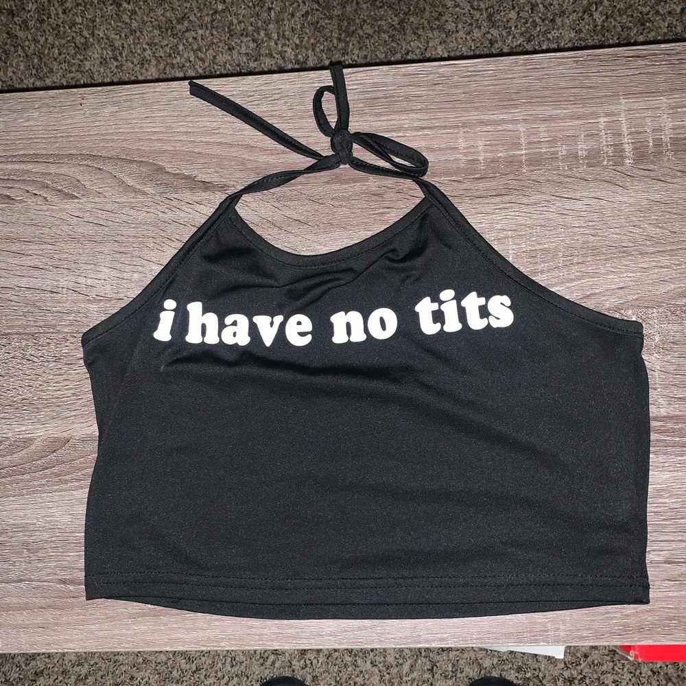 I have no tits crop too!